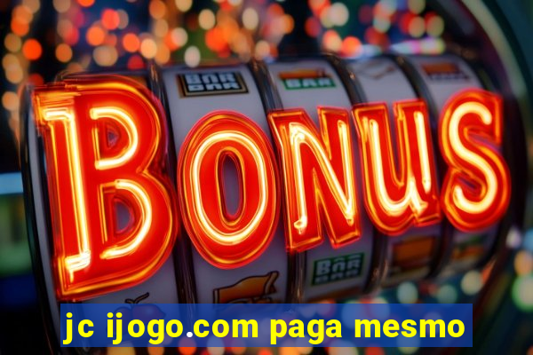 jc ijogo.com paga mesmo